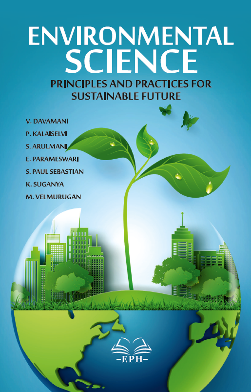 Environmental Science: Principles and Practices for Sustainable Future ...